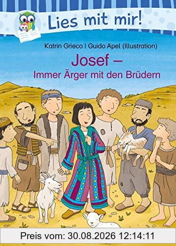 Josef - Immer Ärger mit den Brüdern (Lies mit mir!)