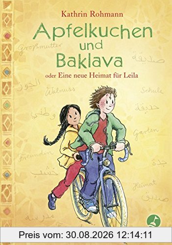 Apfelkuchen und Baklava oder Eine neue Heimat für Leila