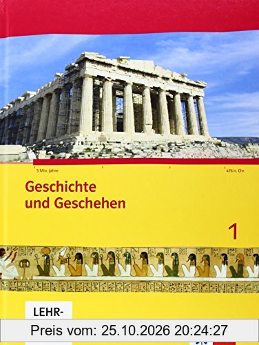 Geschichte und Geschehen für Hessen / Schülerbuch 1 mit CD-ROM: Neubearbeitung 2014 für Hessen G8 und G9