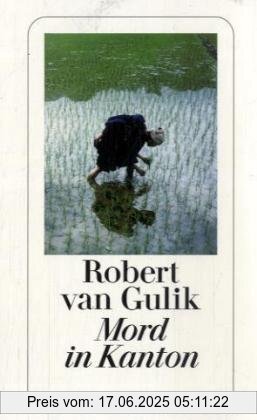 Binding : Taschenbuch, Label : Diogenes Verlag, Publisher : Diogenes Verlag, NumberOfItems : 1, medium : Taschenbuch, numberOfPages : 256, publicationDate : 2008-08-01, authors : Gulik, Robert Van, translators : Klaus Schomburg, languages : german, ISBN : 3257216238
