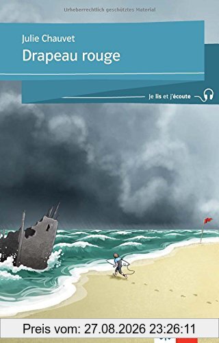 Drapeau rouge: Buch + Online-Angebot (Je lis et j'écoute / Für die Sekundarstufe 1)