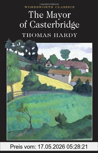Thomas Hardy Mayor Of Casterbridge (Wordsworth Collection) (Wordsworth Collection)