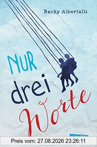 Nur drei Worte