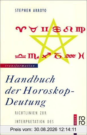 Handbuch der Horoskop-Deutung. Richtlinien zur Interpretation des Geburtshoroskops