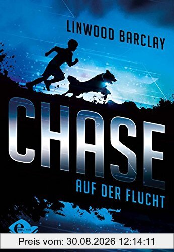 Chase: Auf der Flucht