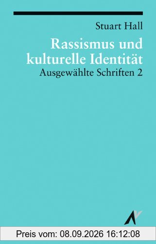 Ausgewählte Schriften: Ausgewählte Schriften 2. Rassismus und kulturelle Identität: BD 2