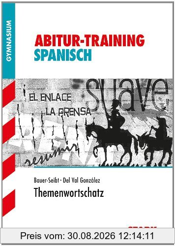 Abitur-Training / Spanisch - Themenwortschatz