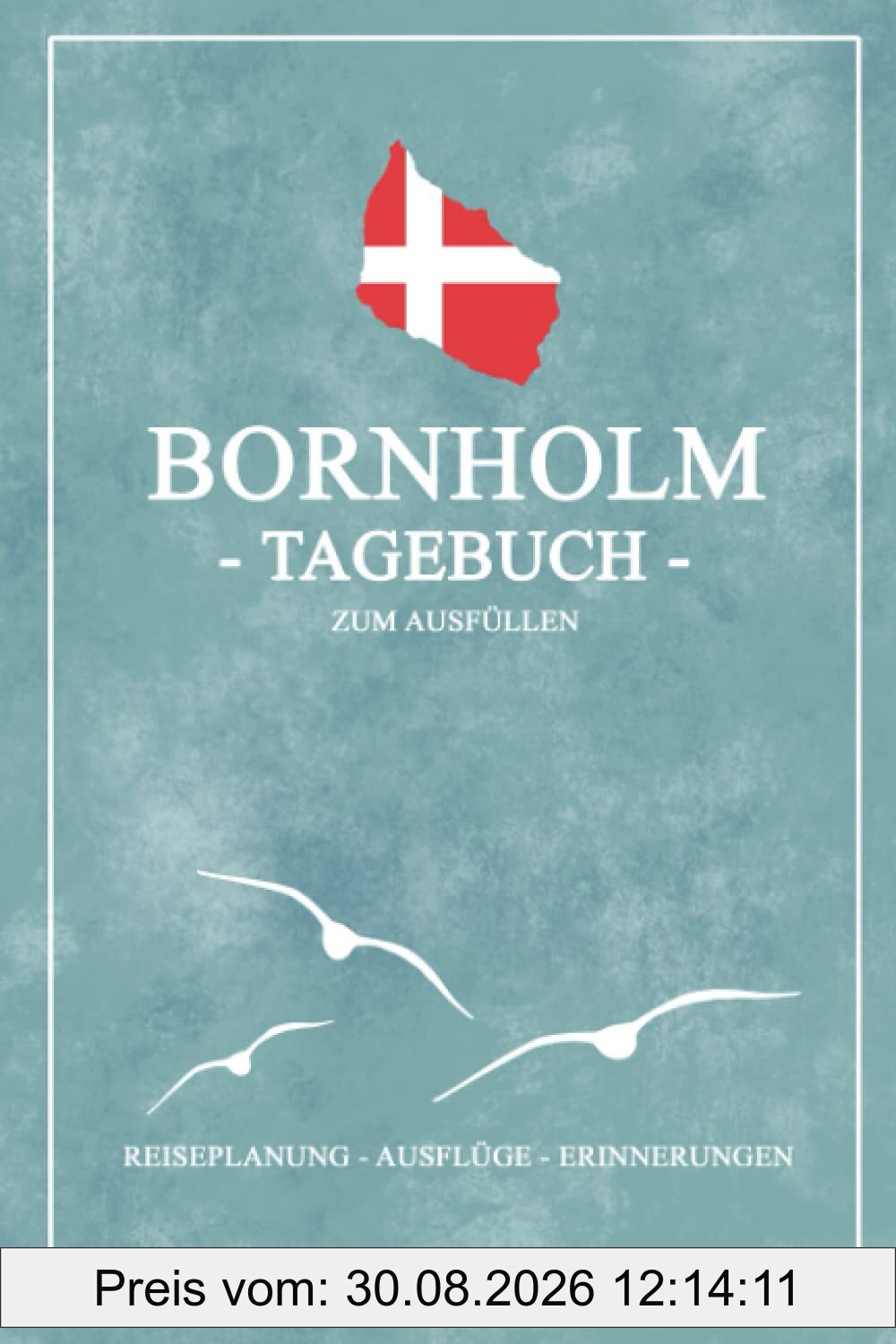 Bornholm Tagebuch zum Ausfüllen: Kleines Reisetagebuch und Bornholm Buch zum selber Schreiben - Schickes Bornholm Geschenk für den Urlaub auf der dänischen Insel für echte (Wahl-) Bornholmer