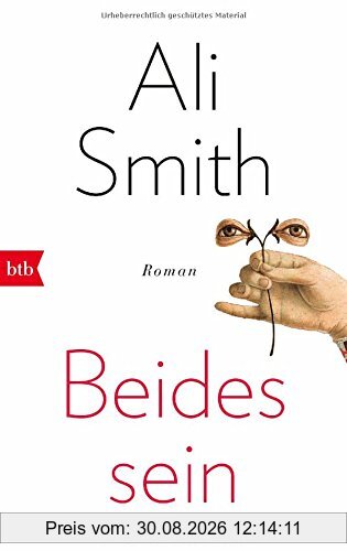 Beides sein: Roman