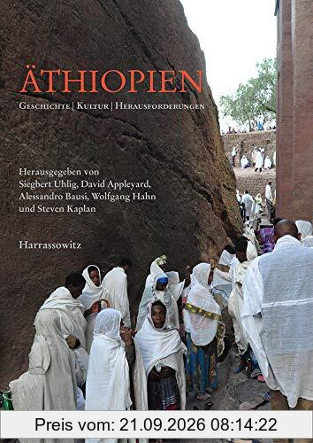 Äthiopien: Geschichte, Kultur, Herausforderungen