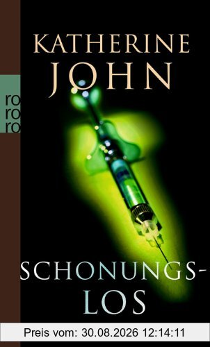 Schonungslos