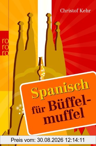 Spanisch für Büffelmuffel