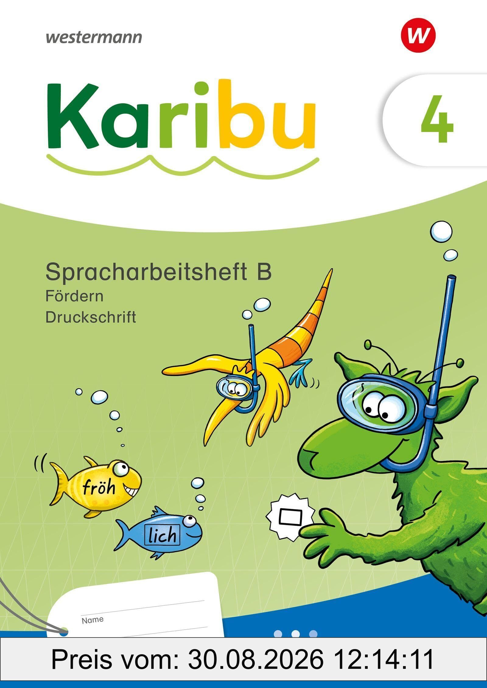 Karibu. Spracharbeitsheft Fördern 4 (B)