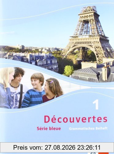 Découvertes 1. Grammatisches Beiheft Klasse 7: Série bleue (ab Klasse 7)