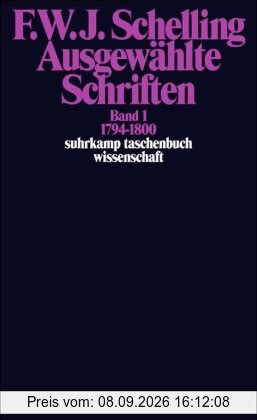 Suhrkamp Taschenbuch Wissenschaft Nr. 521: Ausgewählte Schriften, Band 1: 1794-1800