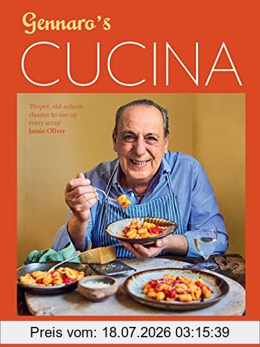 Gennaro Contaldo Gennaro's Cucina, A Cookbook Of Classic Italian Recipes That Help To Budget During A Cost-of-living Crisis