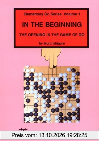 In the Beginning (Beginner and Elementary Go Books)