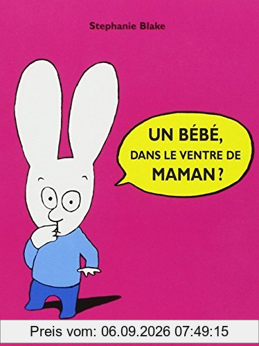 Un bébé, dans le ventre de maman ?
