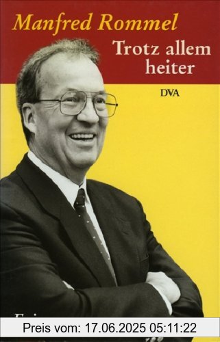 Binding : Gebundene Ausgabe, Edition : 11, Label : Deutsche Verlags-Anstalt DVA, Publisher : Deutsche Verlags-Anstalt DVA, medium : Gebundene Ausgabe, numberOfPages : 432, publicationDate : 1998-08-01, authors : Manfred Rommel, languages : german, ISBN : 3421051518