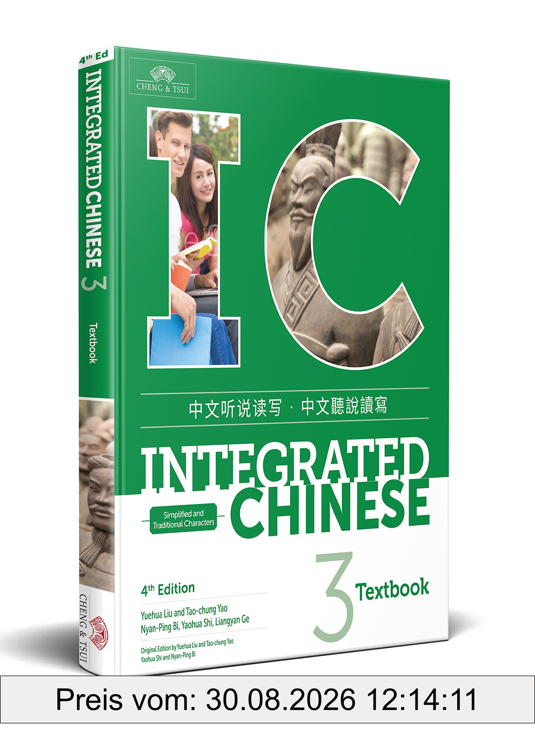 Integrated Chinese 3: Simplified and Traditional Characters: Textbook 3