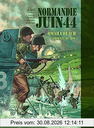 Normandie, juin 44. Vol. 1. Omaha Beach : la pointe du Hoc