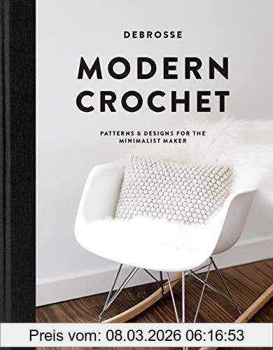 DeBrosse Modern Crochet, Patterns And Designs For The Minimalist Maker