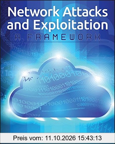 Network Attacks and Exploitation: A Framework