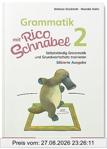Grammatik mit Rico Schnabel, Klasse 2 - silbierte Ausgabe: Selbstständig Grammatik und Grundwortschatz trainieren (Rico Schnabel: Übungshefte Deutsch)