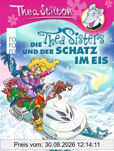 Die Thea Sisters und der Schatz im Eis