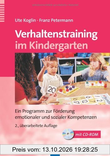 Verhaltenstraining im Kindergarten: Ein Programm zur Förderung emotionaler und sozialer Kompetenzen