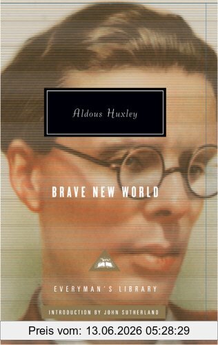 Aldous Huxley Brave New World (Everyman's Library Classics)