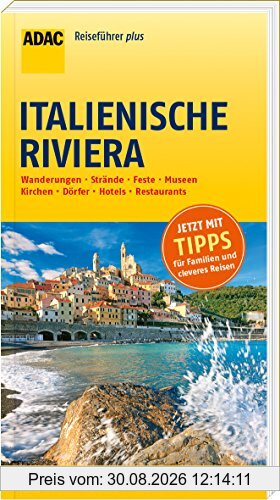 ADAC Reiseführer plus Italienische Riviera: mit Maxi-Faltkarte zum Herausnehmen