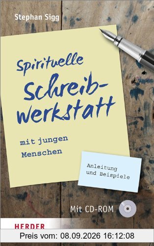 Spirituelle Schreibwerkstatt mit jungen Menschen: Anleitung und Beispiele