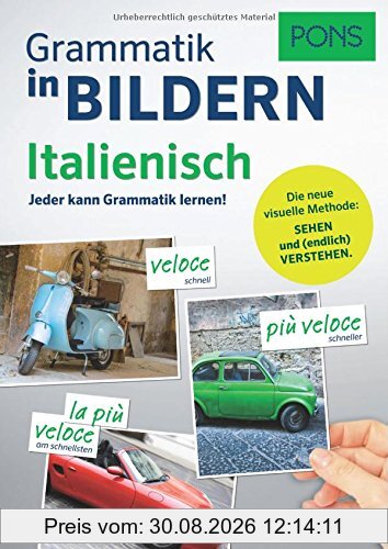 PONS Grammatik in Bildern Italienisch: Jeder kann Grammatik lernen!