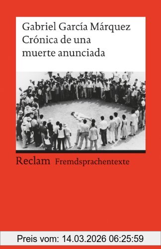 Gabriel García Márquez Crónica De Una Muerte Anunciada, (Fremdsprachentexte)