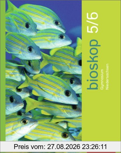 Bioskop SI - Ausgabe 2013 für Niedersachsen: Schülerband 5 / 6