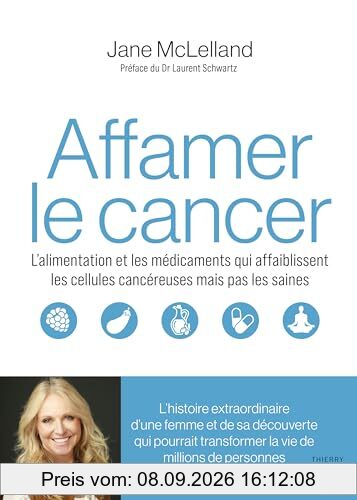 Affamer le cancer : l'alimentation et les médicaments qui affaiblissent les cellules cancéreuses mais pas les saines