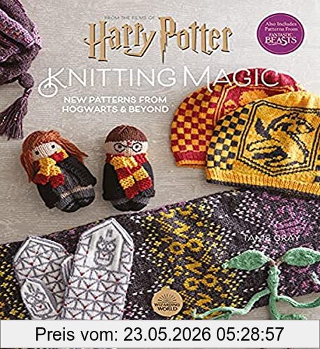 Tanis Gray Harry Potter Knitting Magic, More Patterns From Hogwarts And Beyond