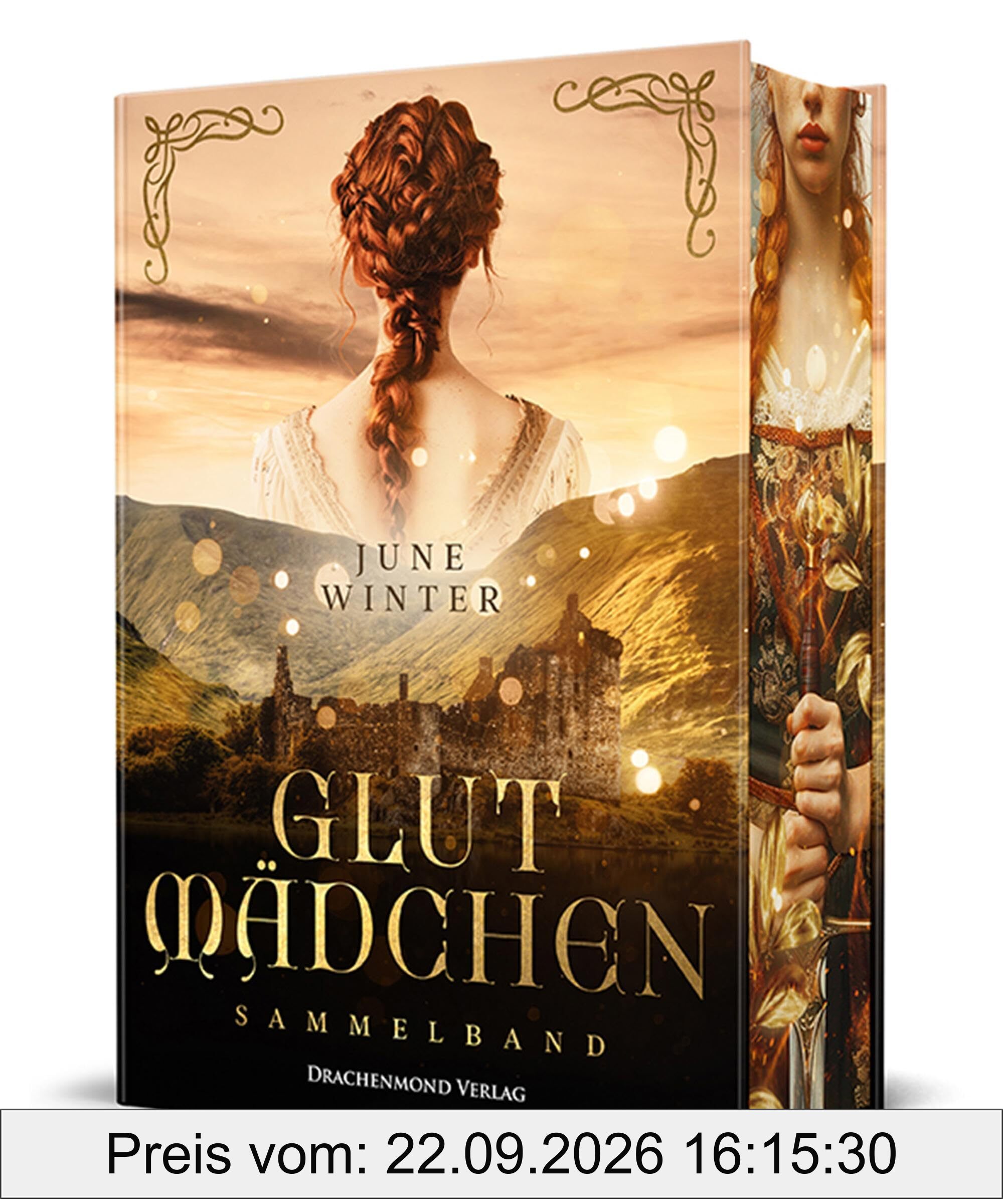 Glutmädchen - Sammelband: Spannungsgeladene Historical Romance in einem grausamen Schottland | Schmuckausgabe mit Farbschnittgarantie