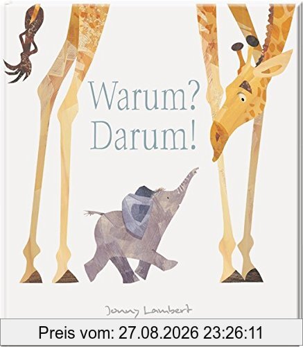 Warum? Darum!