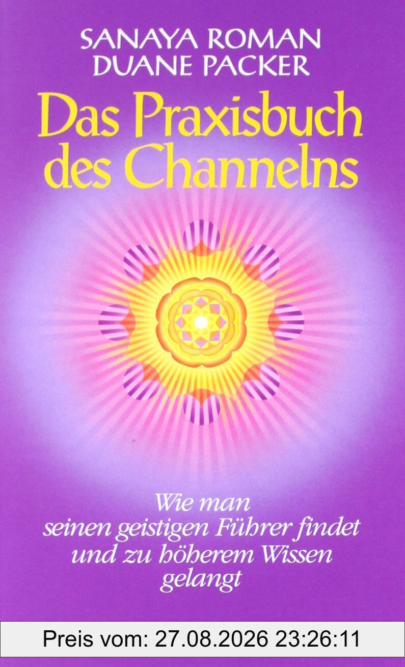 Das Praxisbuch des Channelns