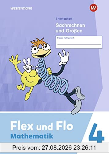 Flex und Flo - Ausgabe 2021: Themenheft Sachrechen und Größen 4 Verbrauchsmaterial
