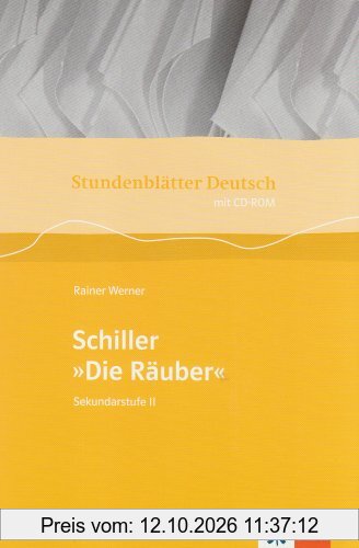 Stundenblätter Deutsch: Schiller 'Die Räuber', m. CD-ROM