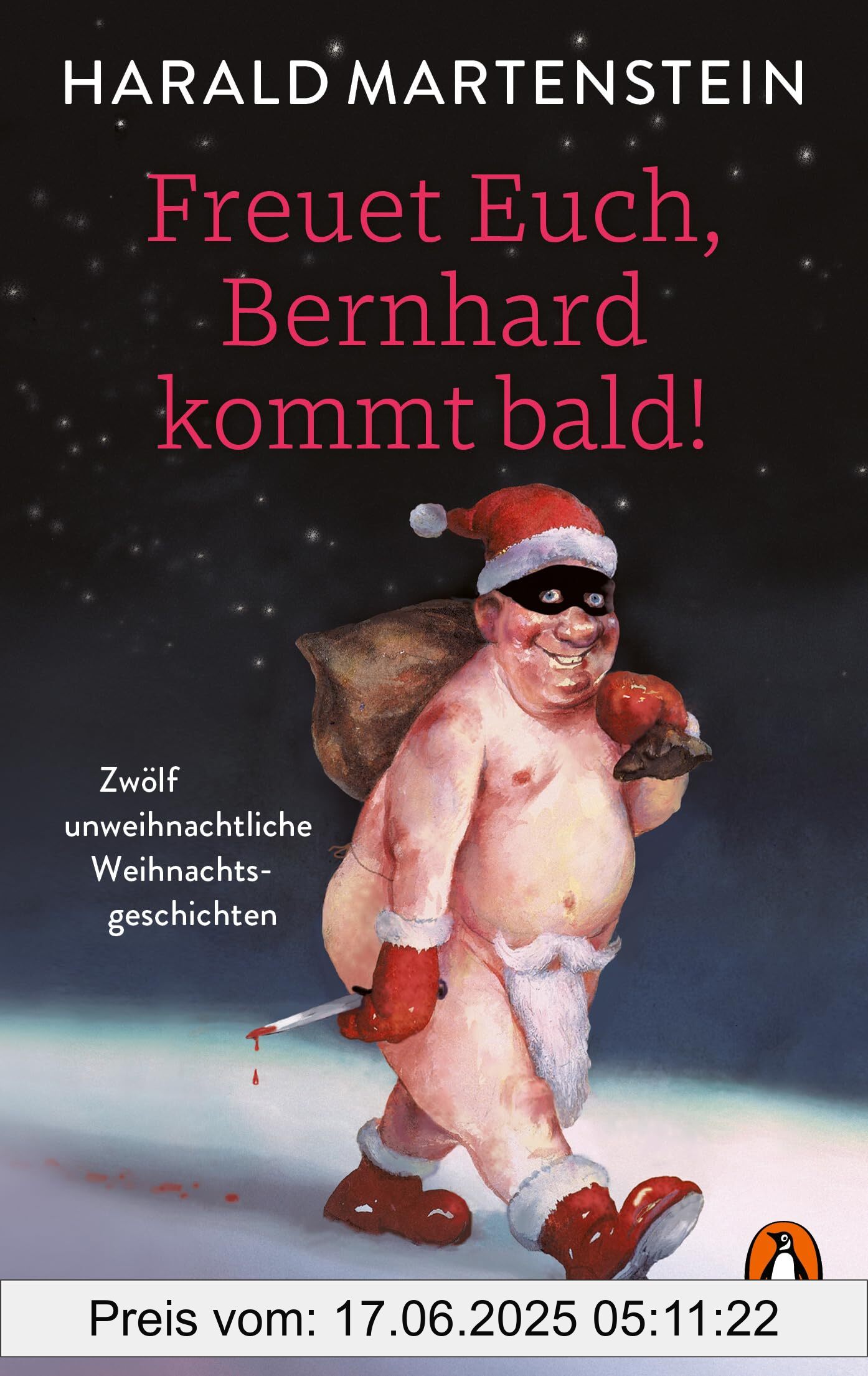 Brand : PENGUIN VERLAG, Binding : paperback, Label : Freuet Euch, Bernhard kommt bald! : 12 unweihnachtliche Weihnachtsgeschichten, medium : paperback, numberOfPages : 128, publicationDate : 2024-10-16, releaseDate : 2024-10-16, languages : german, ISBN : 3328112529