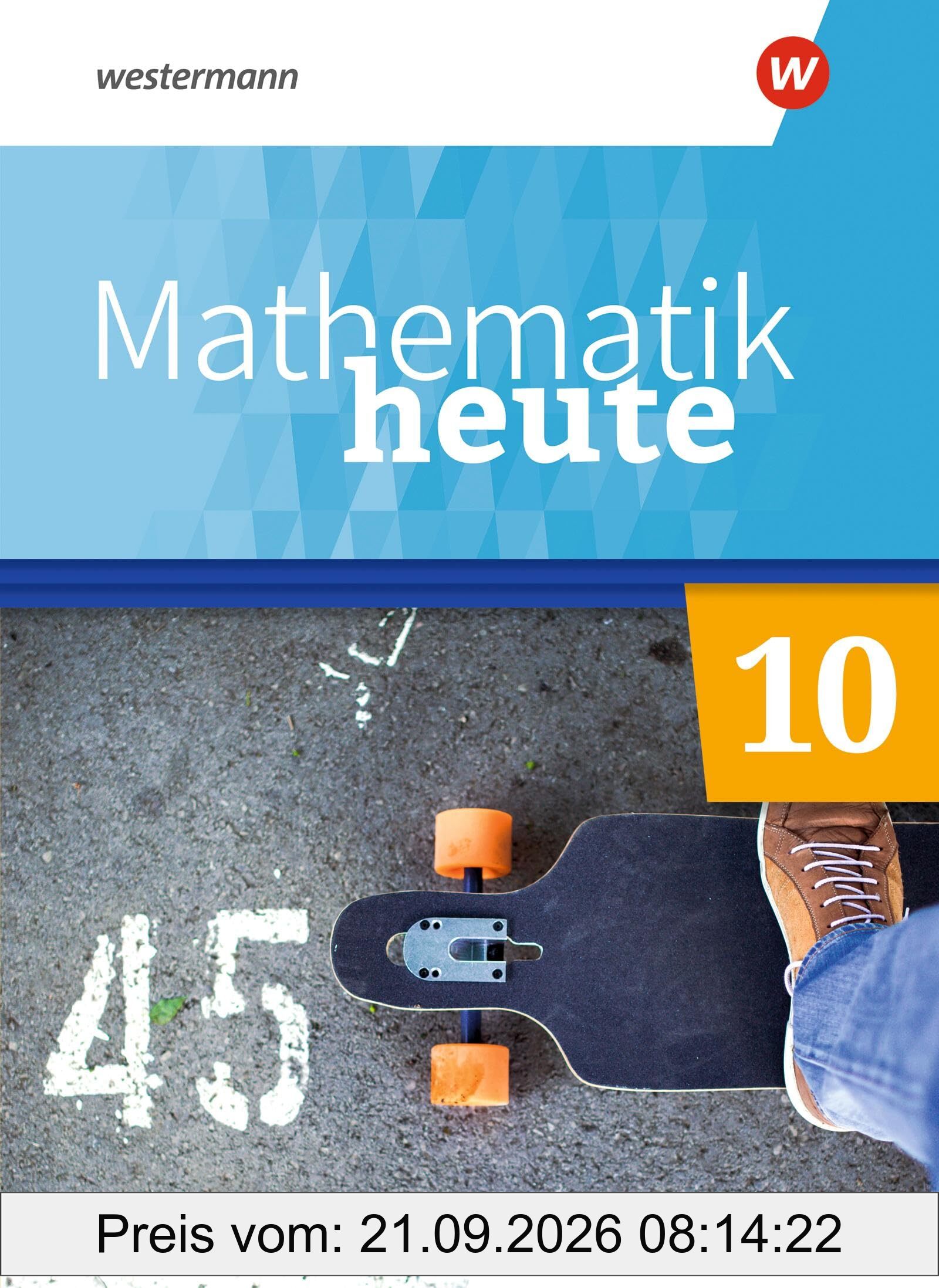 Mathematik heute - Ausgabe 2020 für Sachsen: Schulbuch 10