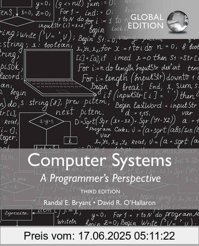 Binding : Taschenbuch, Edition : 3rd Revised edition, Label : Pearson Education Limited, Publisher : Pearson Education Limited, medium : Taschenbuch, numberOfPages : 1120, publicationDate : 2015-08-01, authors : Bryant, Randal E., O'Hallaron, David R., languages : english, ISBN : 1292101768