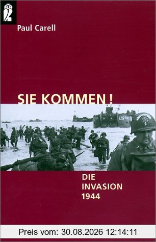 Sie kommen!: Die Invasion 1944