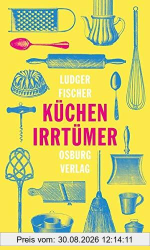 Küchenirrtümer
