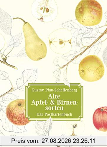 Alte Apfel- & Birnensorten - Das Postkartenbuch