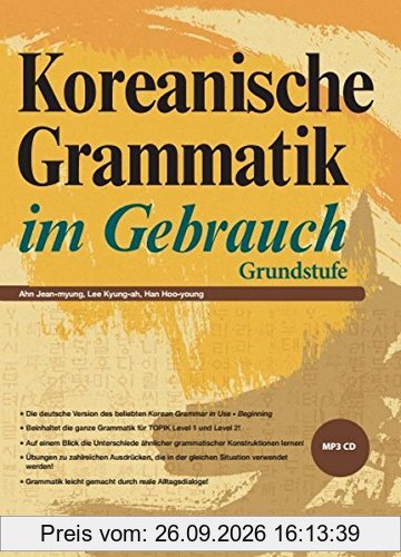 Koreanische Grammatik im Gebrauch: Grundstufe